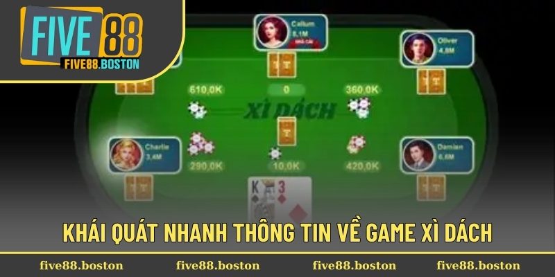 Khái quát nhanh thông tin về game xì dách